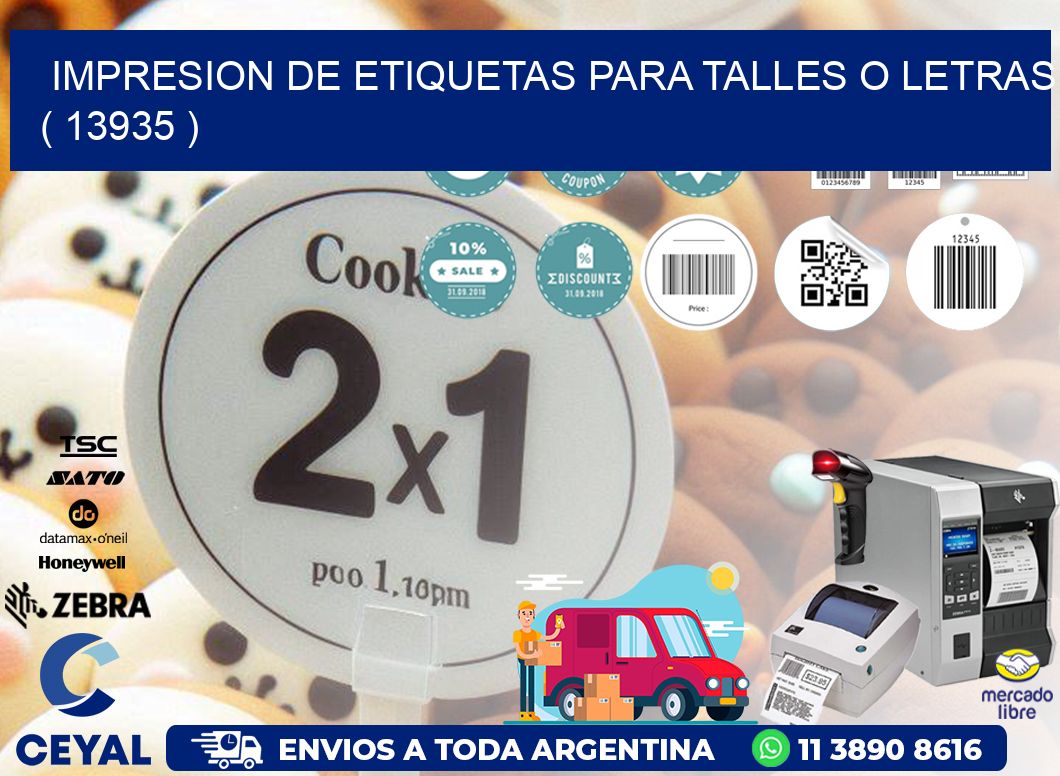 IMPRESION DE ETIQUETAS PARA TALLES O LETRAS ( 13935 )