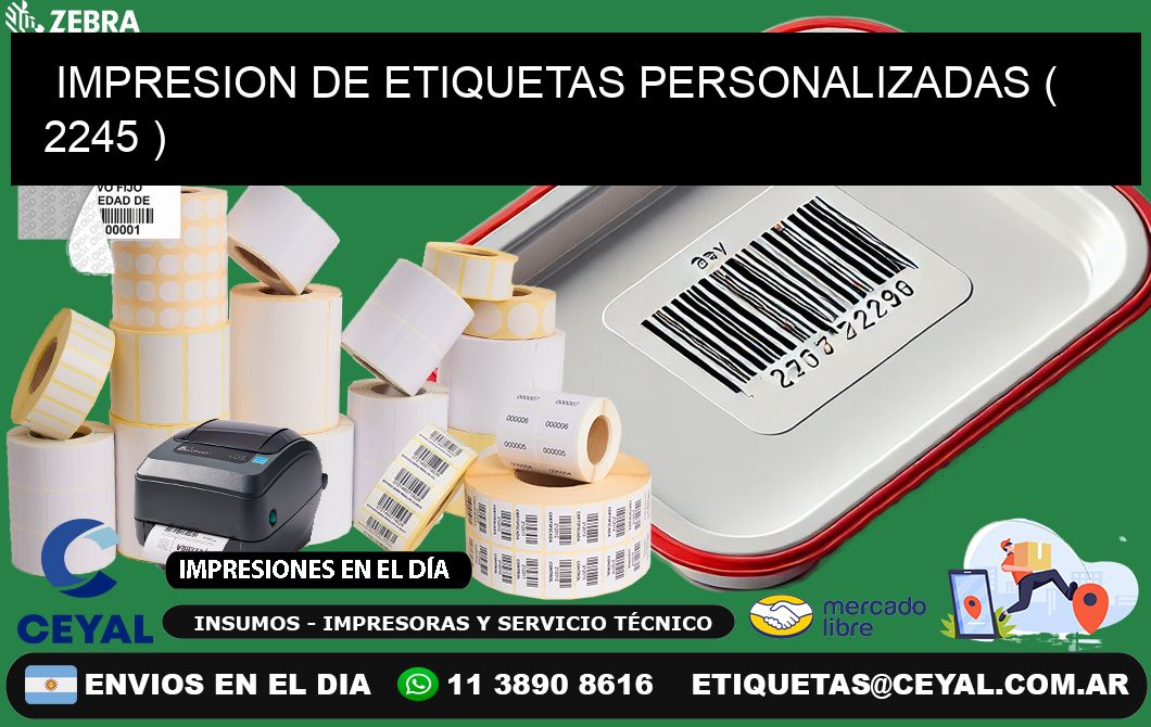 IMPRESION DE ETIQUETAS PERSONALIZADAS ( 2245 )