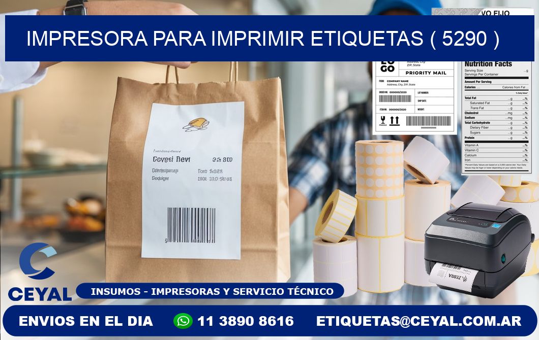 IMPRESORA PARA IMPRIMIR ETIQUETAS ( 5290 )