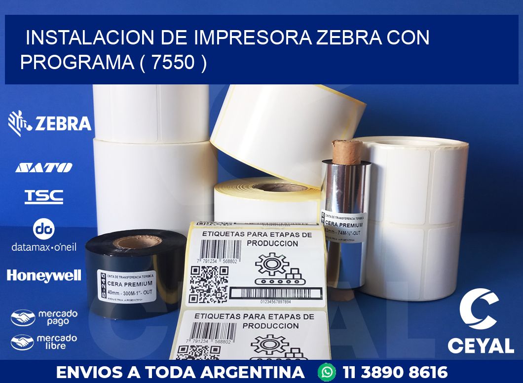 INSTALACION DE IMPRESORA ZEBRA CON PROGRAMA ( 7550 )