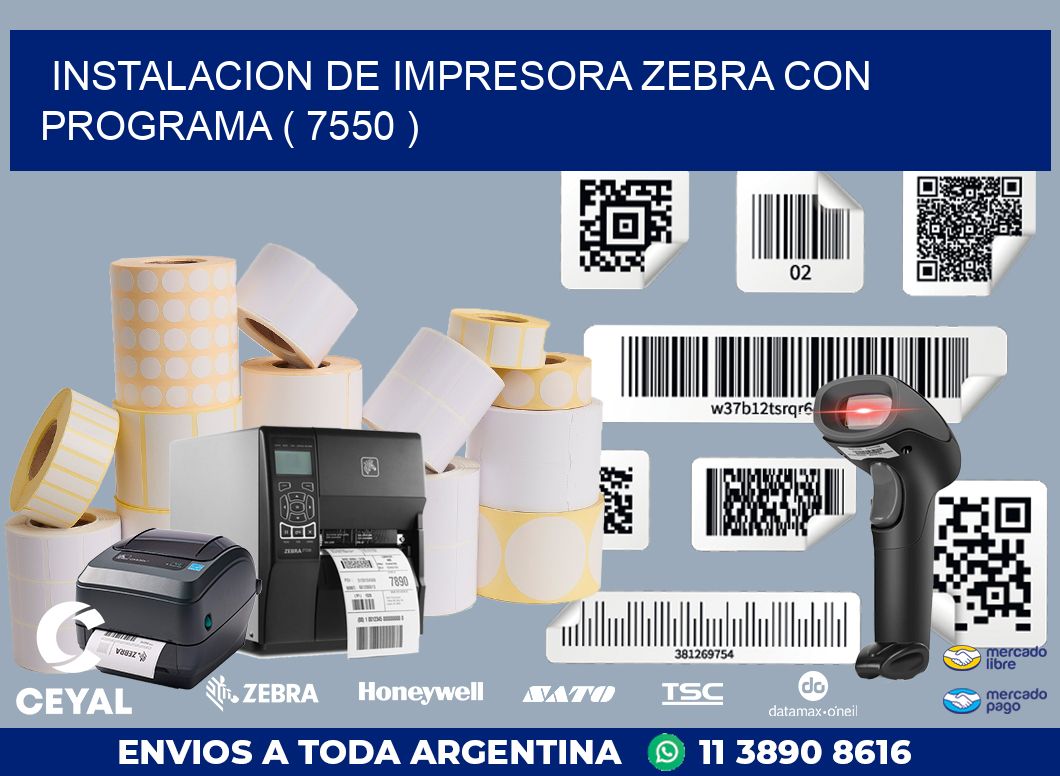 INSTALACION DE IMPRESORA ZEBRA CON PROGRAMA ( 7550 )