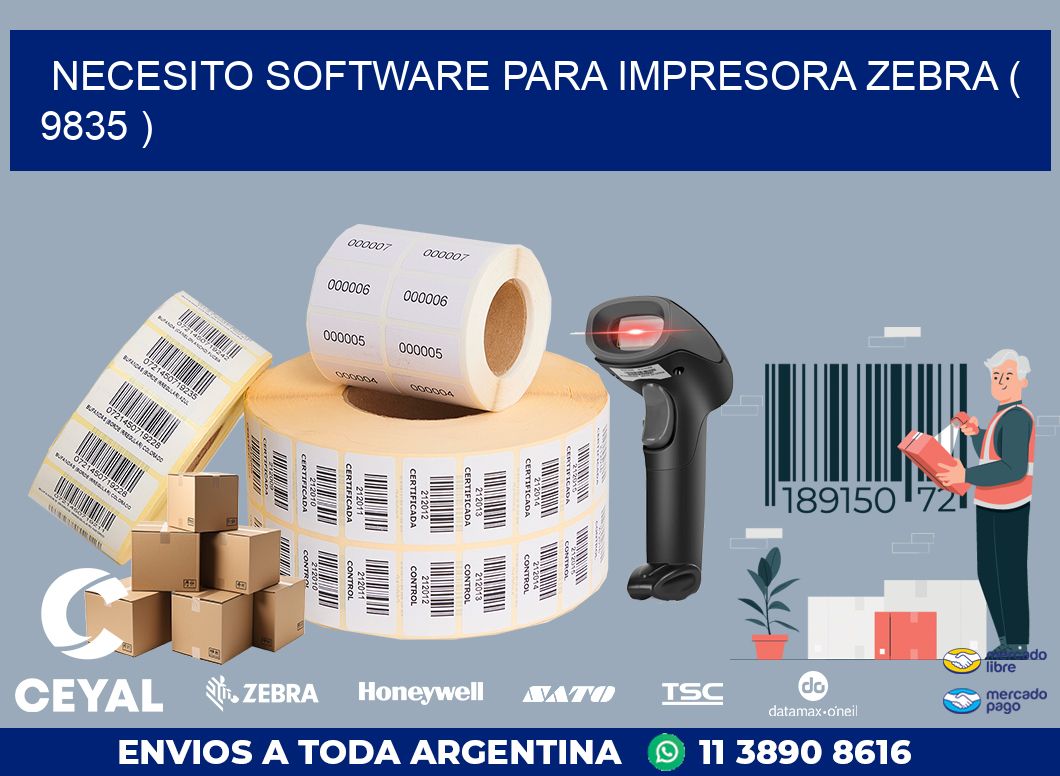 NECESITO SOFTWARE PARA IMPRESORA ZEBRA ( 9835 )