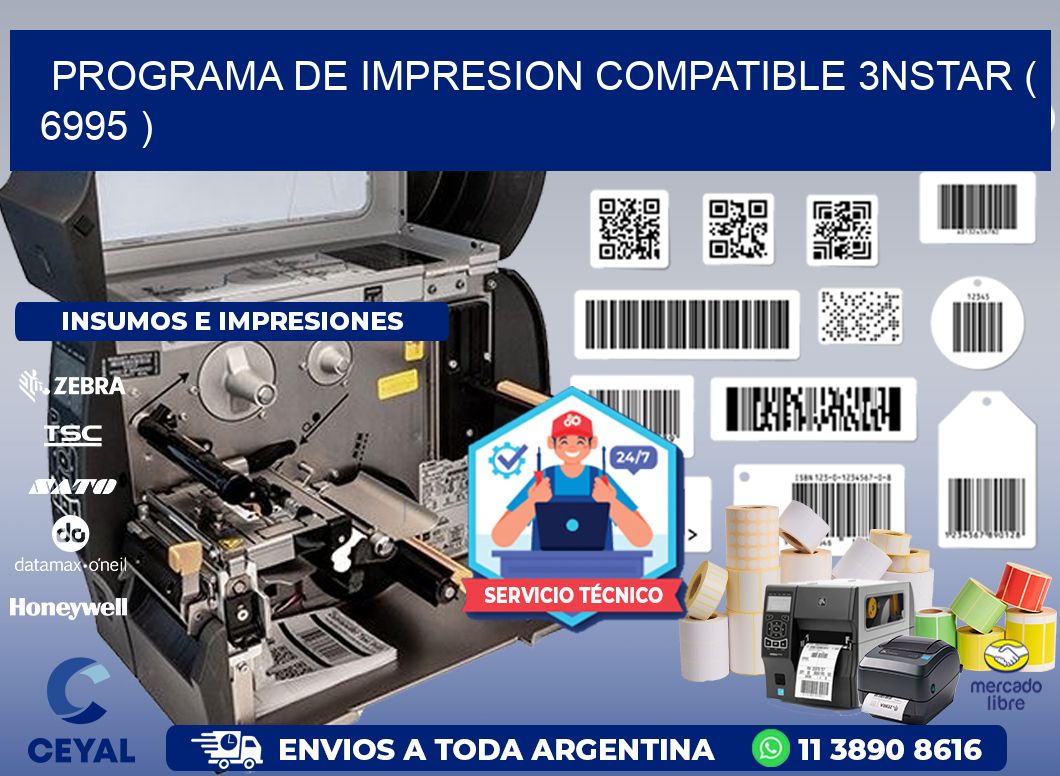 PROGRAMA DE IMPRESION COMPATIBLE 3NSTAR ( 6995 )