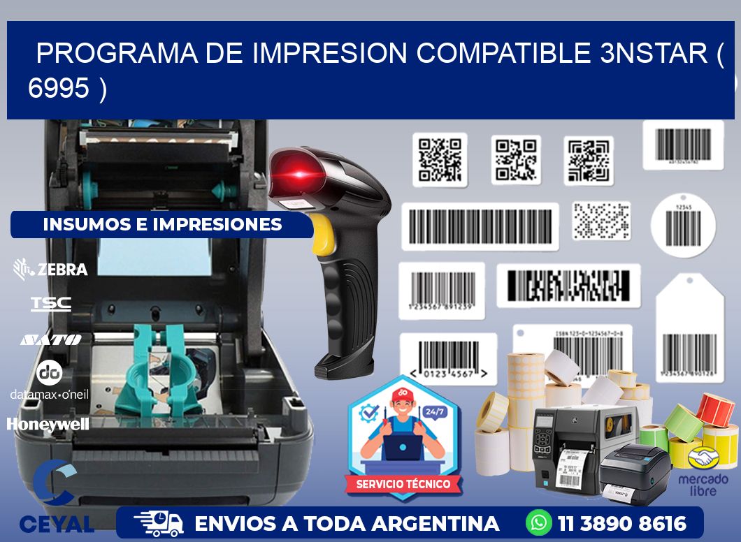 PROGRAMA DE IMPRESION COMPATIBLE 3NSTAR ( 6995 )