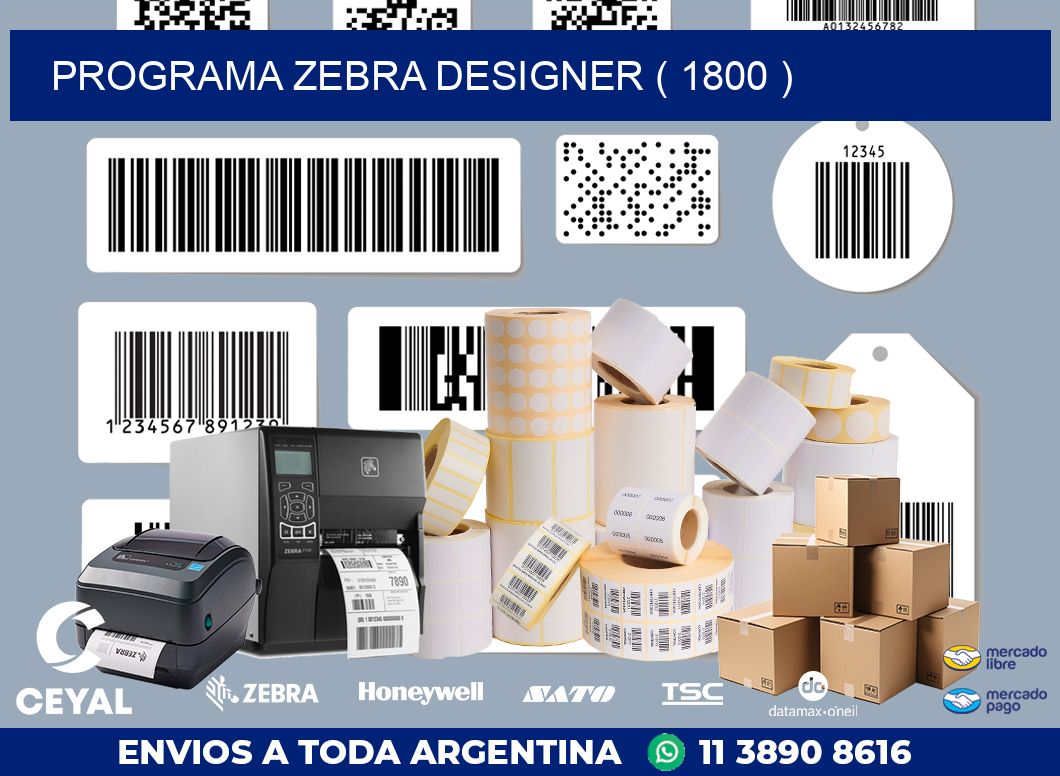 PROGRAMA ZEBRA DESIGNER ( 1800 )