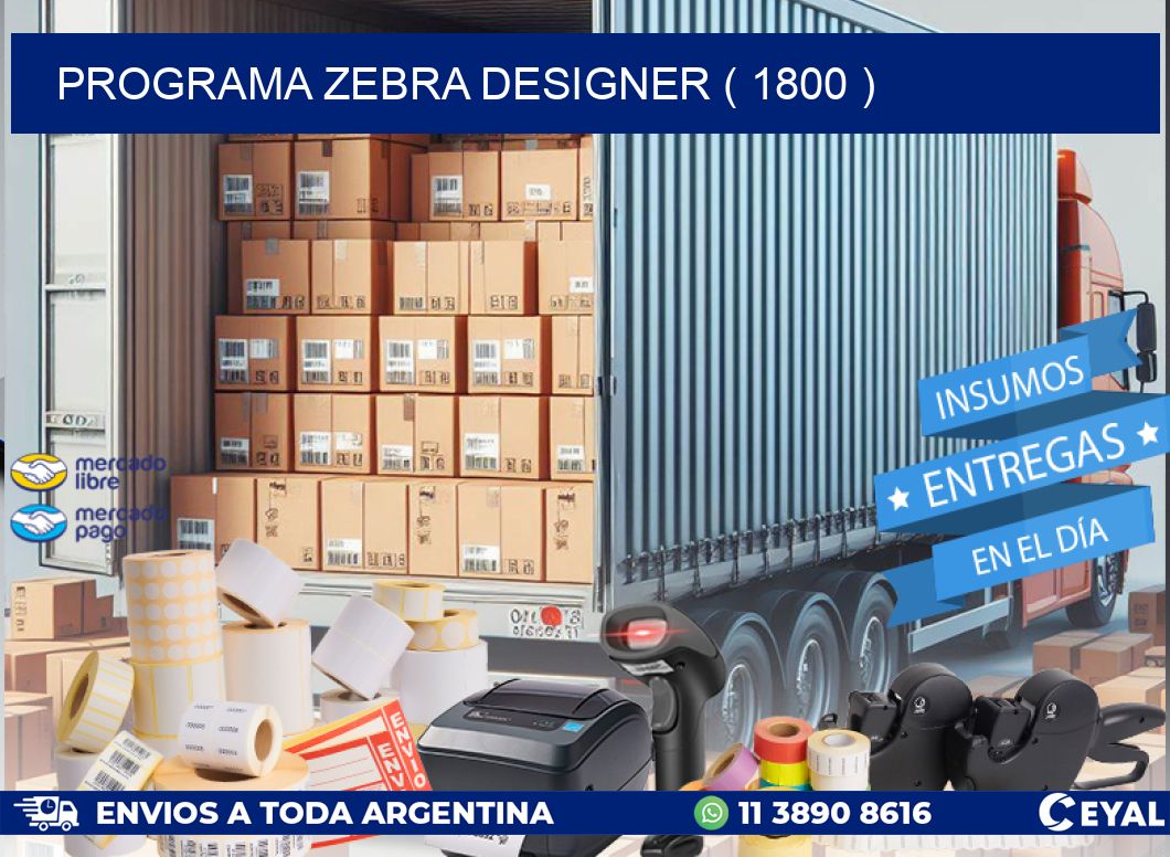 PROGRAMA ZEBRA DESIGNER ( 1800 )