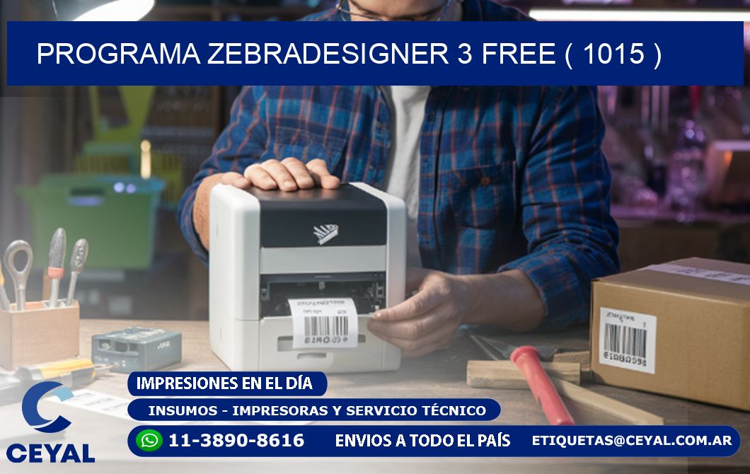 PROGRAMA ZEBRADESIGNER 3 FREE ( 1015 )