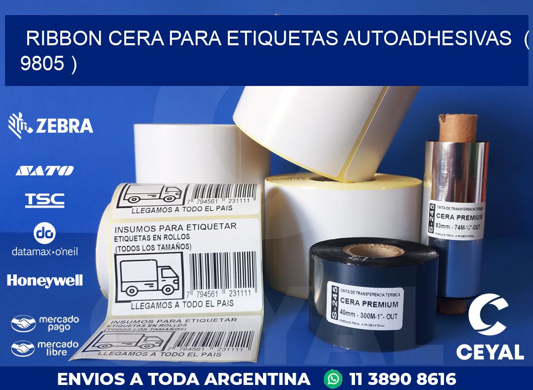 RIBBON CERA PARA ETIQUETAS AUTOADHESIVAS  ( 9805 )