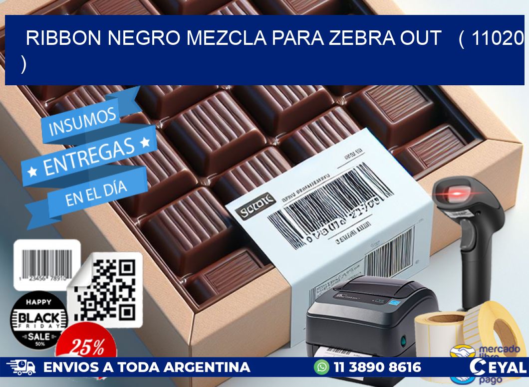 RIBBON NEGRO MEZCLA PARA ZEBRA OUT   ( 11020 )