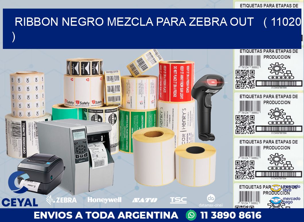 RIBBON NEGRO MEZCLA PARA ZEBRA OUT   ( 11020 )