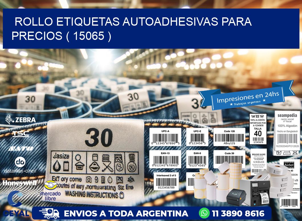 ROLLO ETIQUETAS AUTOADHESIVAS PARA PRECIOS ( 15065 )