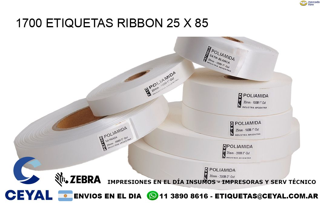 1700 ETIQUETAS RIBBON 25 x 85