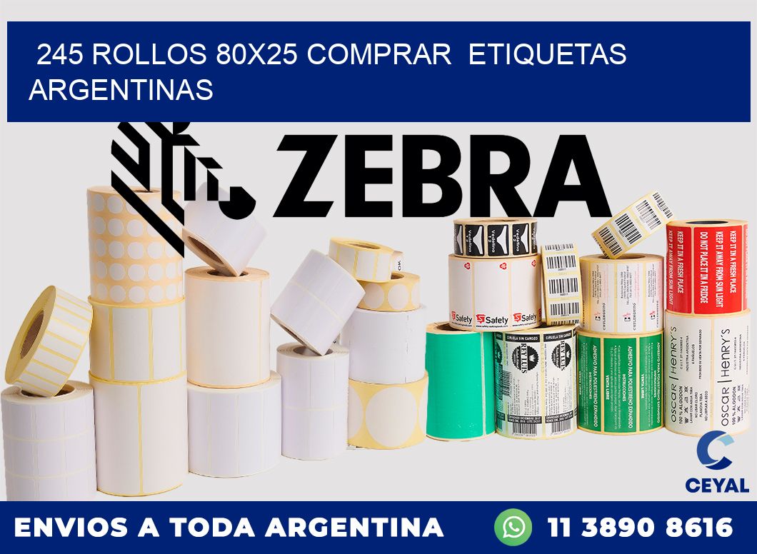 245 ROLLOS 80X25 COMPRAR  ETIQUETAS ARGENTINAS