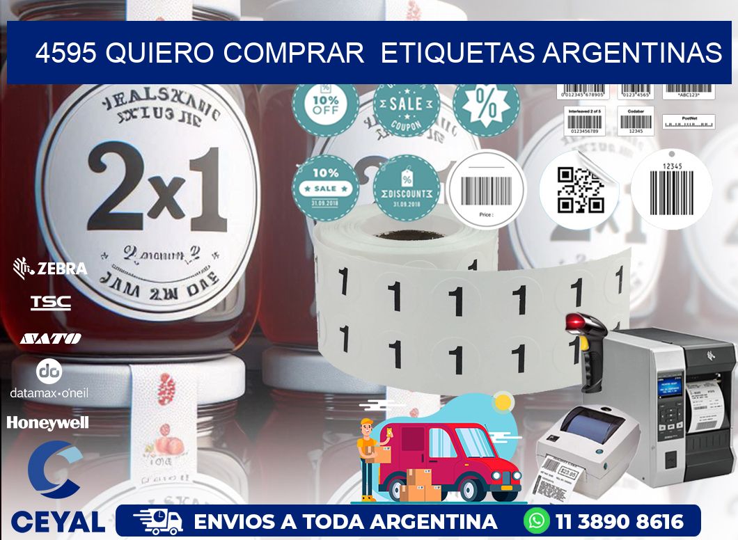 4595 QUIERO COMPRAR  ETIQUETAS ARGENTINAS