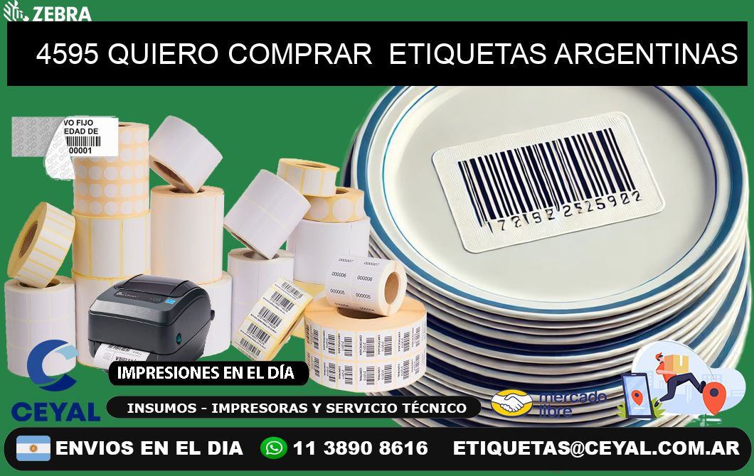 4595 QUIERO COMPRAR  ETIQUETAS ARGENTINAS