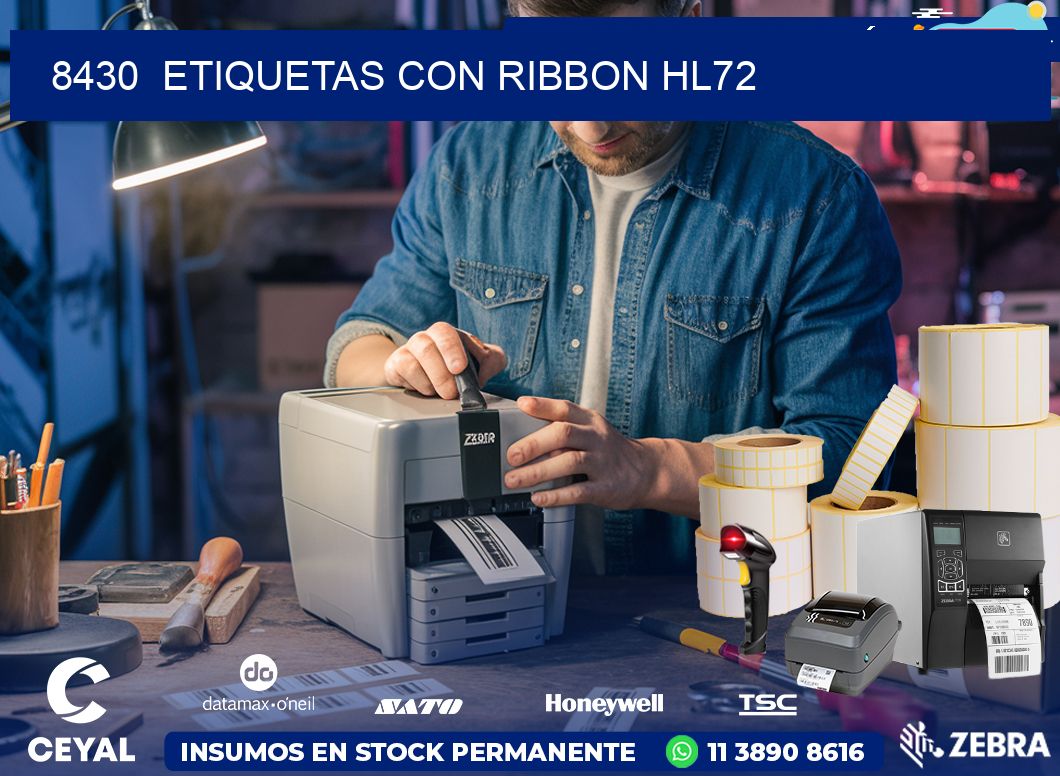 8430  ETIQUETAS CON RIBBON HL72