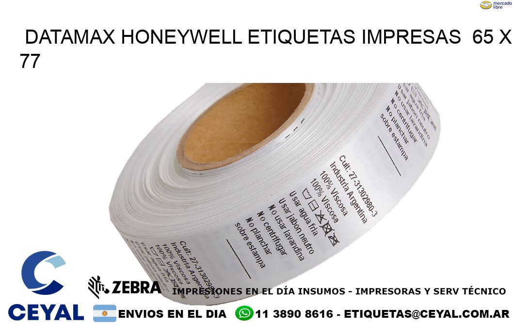 DATAMAX HONEYWELL ETIQUETAS IMPRESAS  65 x 77