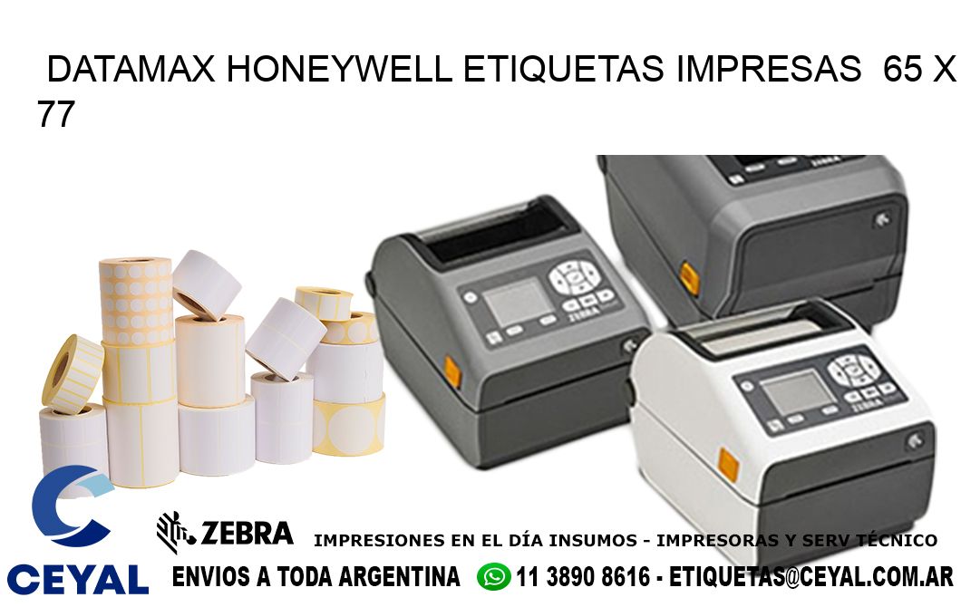 DATAMAX HONEYWELL ETIQUETAS IMPRESAS  65 x 77