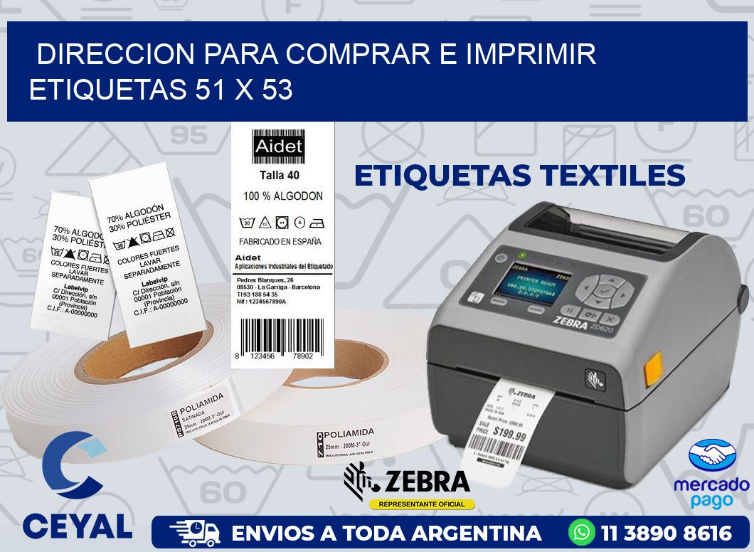 DIRECCION PARA COMPRAR E IMPRIMIR ETIQUETAS 51 x 53