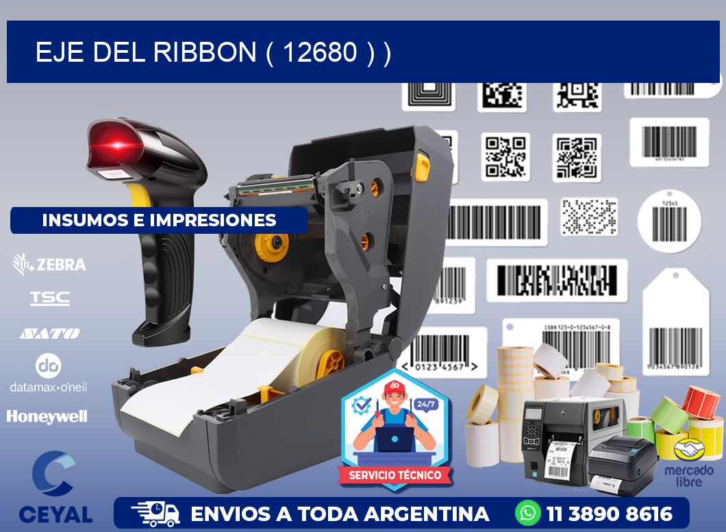 EJE DEL RIBBON ( 12680 ) )