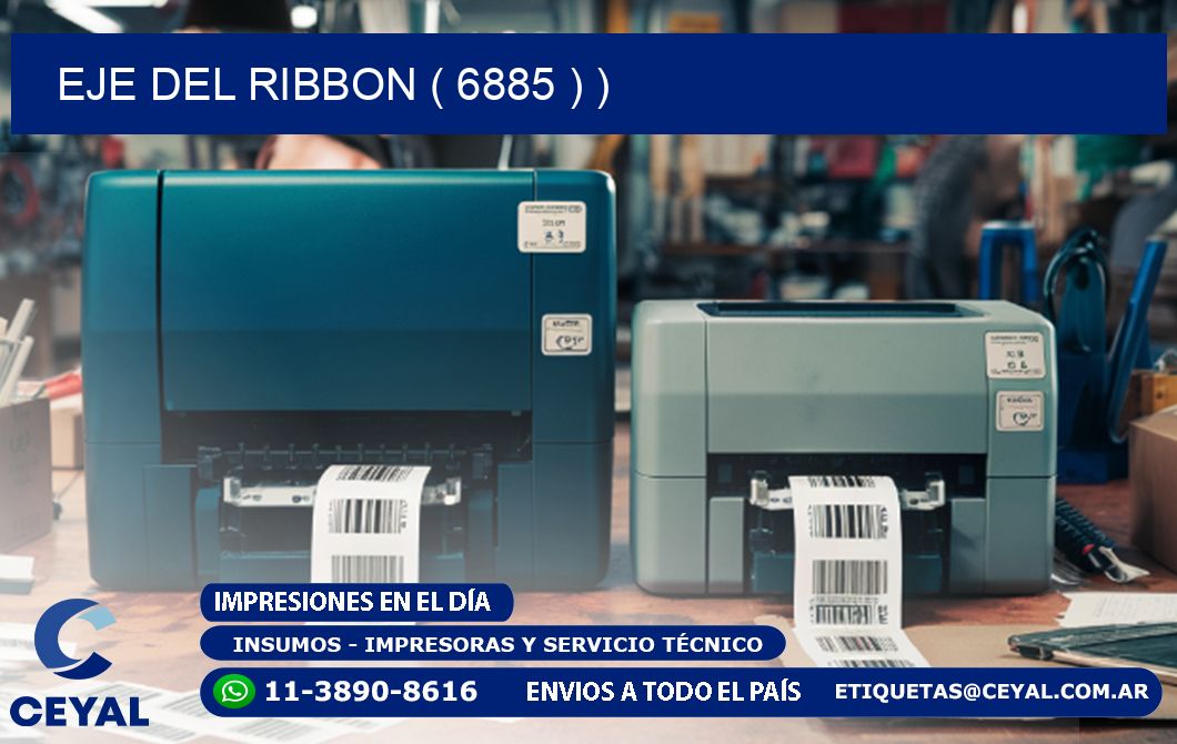 EJE DEL RIBBON ( 6885 ) )