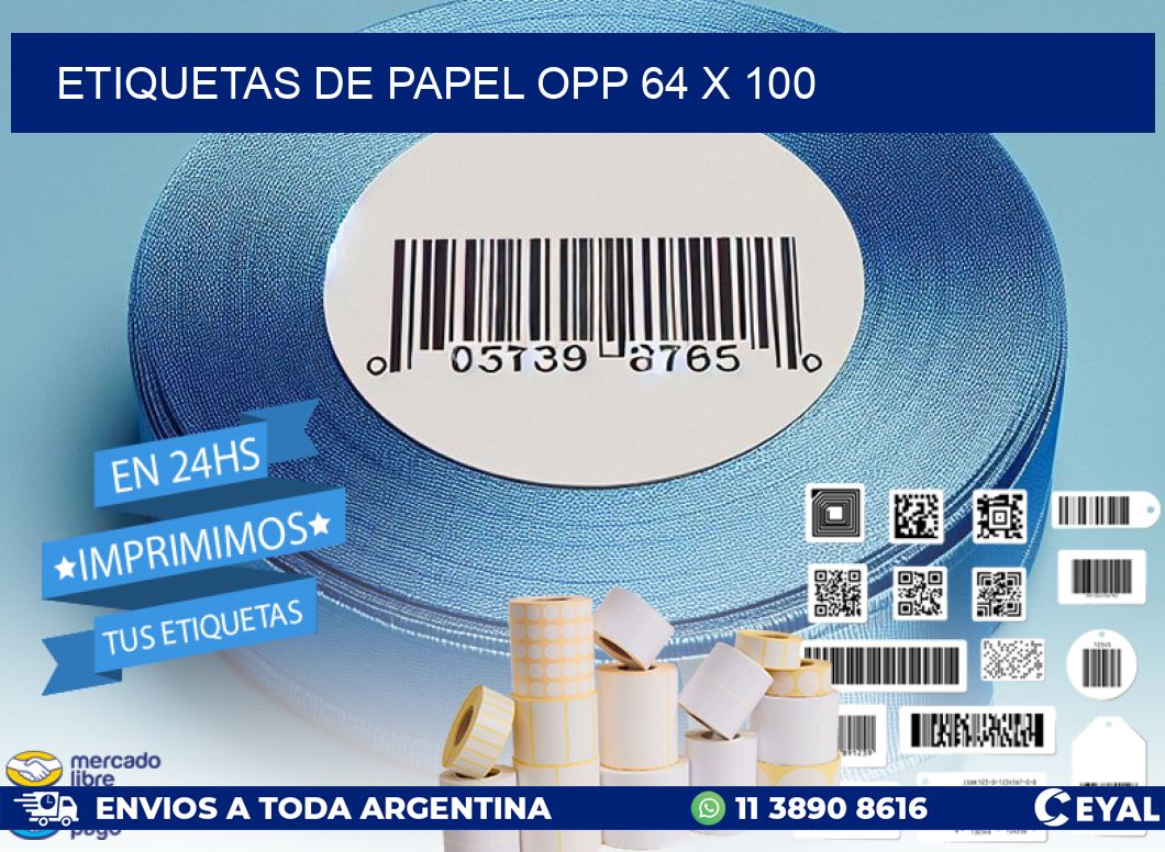 ETIQUETAS DE PAPEL OPP 64 x 100