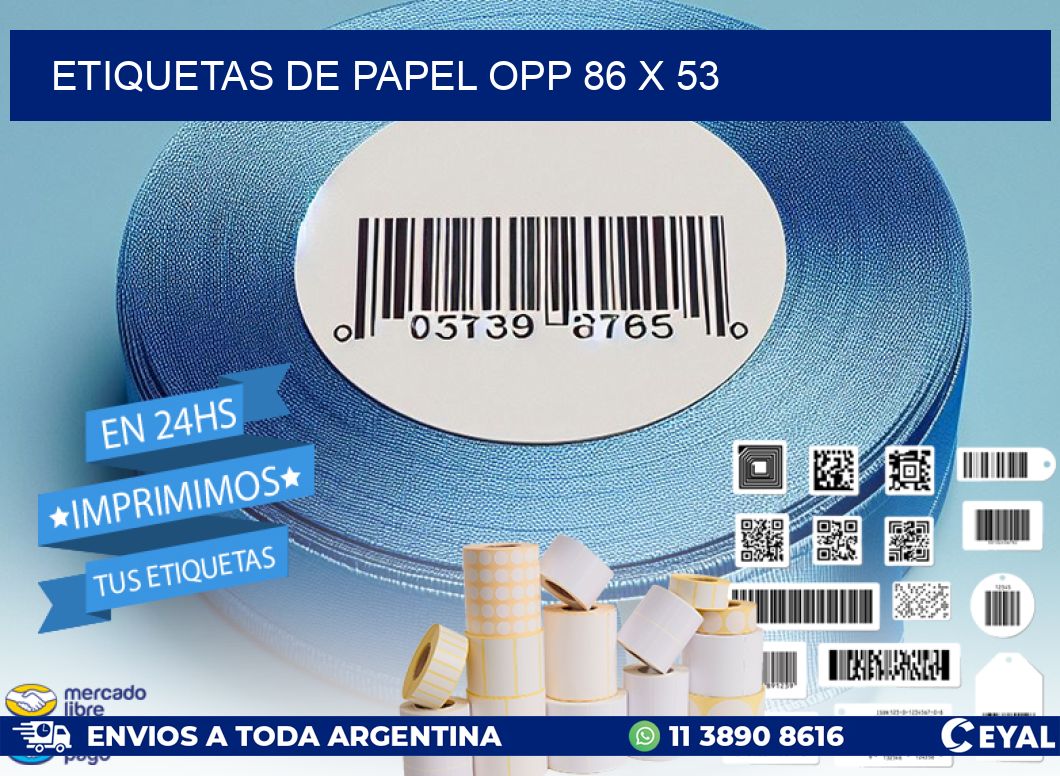 ETIQUETAS DE PAPEL OPP 86 x 53