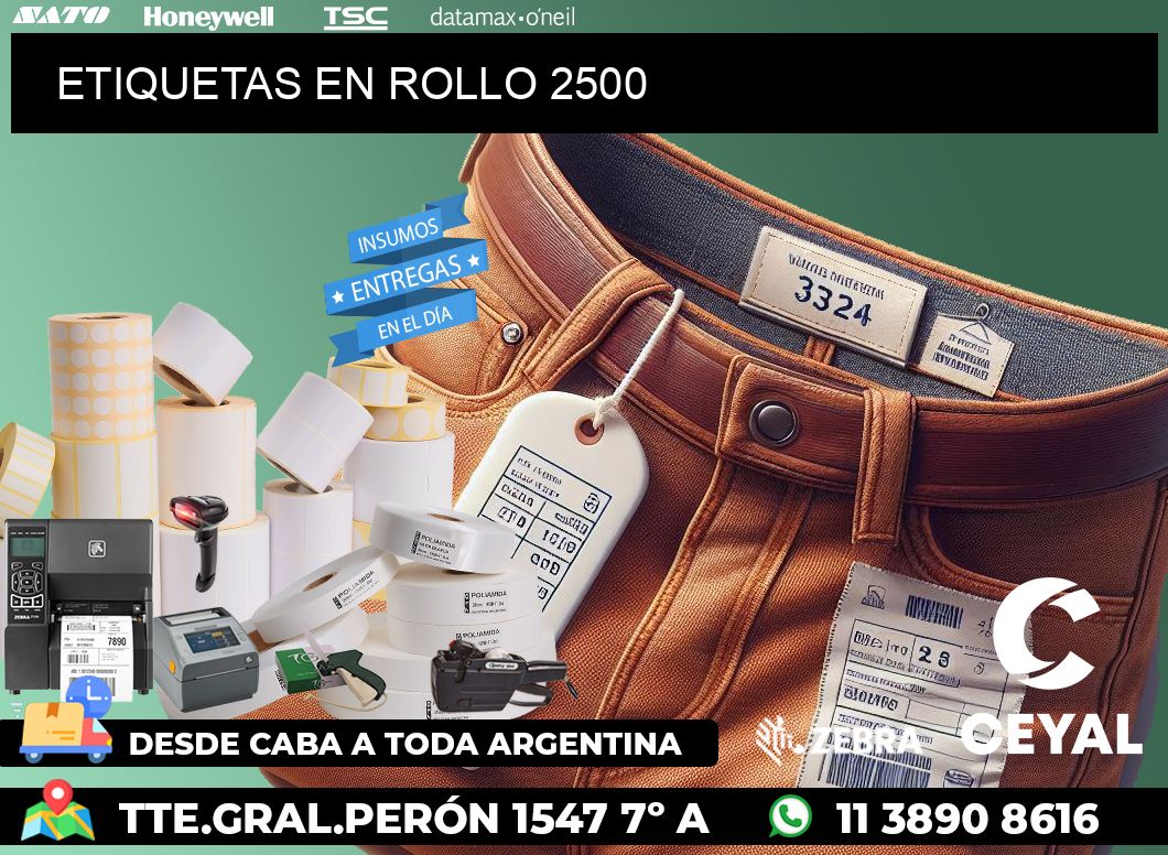 ETIQUETAS EN ROLLO 2500