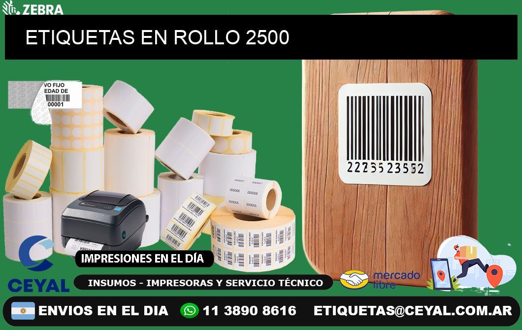 ETIQUETAS EN ROLLO 2500