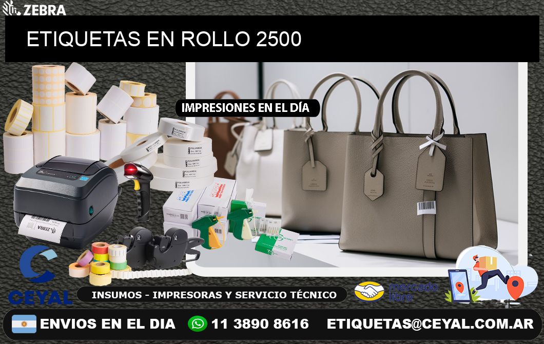 ETIQUETAS EN ROLLO 2500