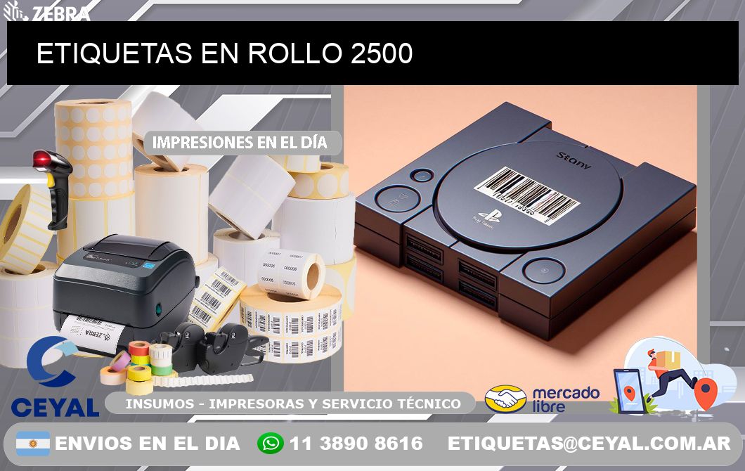 ETIQUETAS EN ROLLO 2500