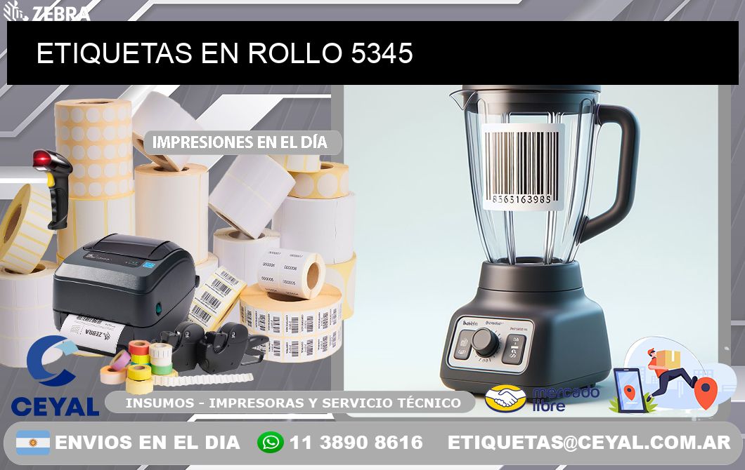 ETIQUETAS EN ROLLO 5345