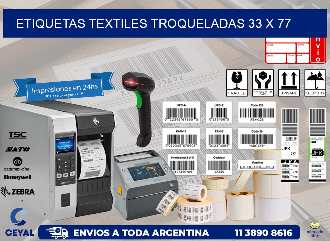 ETIQUETAS TEXTILES TROQUELADAS 33 x 77