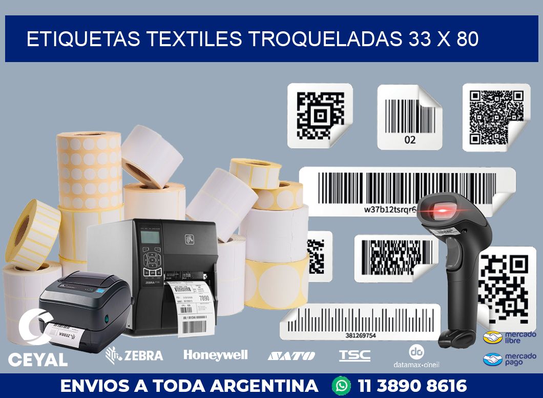 ETIQUETAS TEXTILES TROQUELADAS 33 x 80