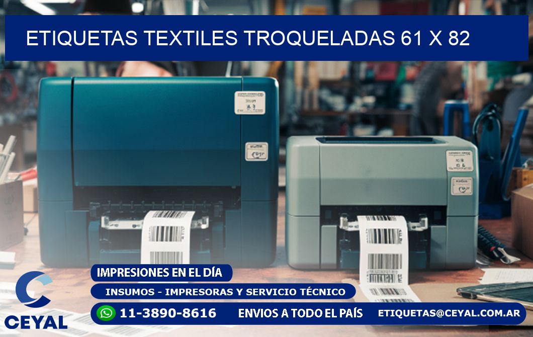 ETIQUETAS TEXTILES TROQUELADAS 61 x 82