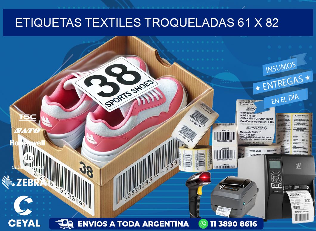 ETIQUETAS TEXTILES TROQUELADAS 61 x 82