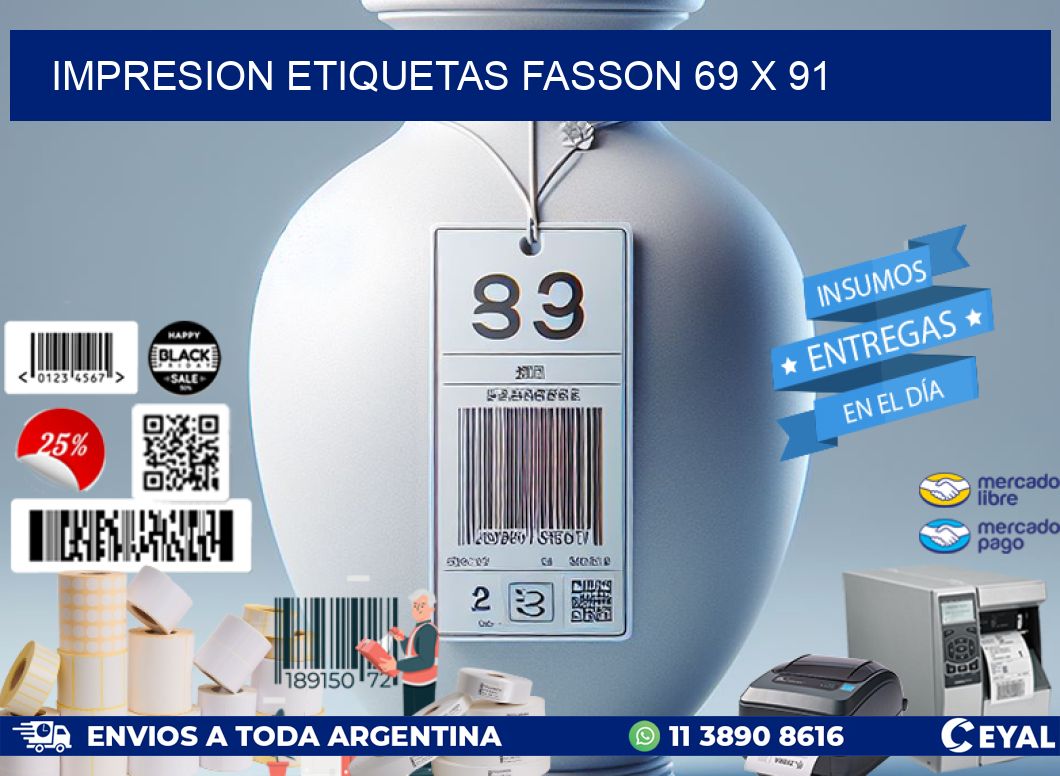 IMPRESION ETIQUETAS FASSON 69 x 91