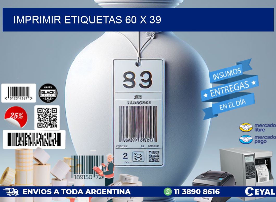 IMPRIMIR ETIQUETAS 60 x 39