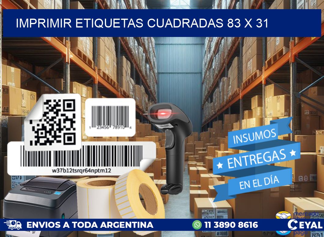 IMPRIMIR ETIQUETAS CUADRADAS 83 x 31