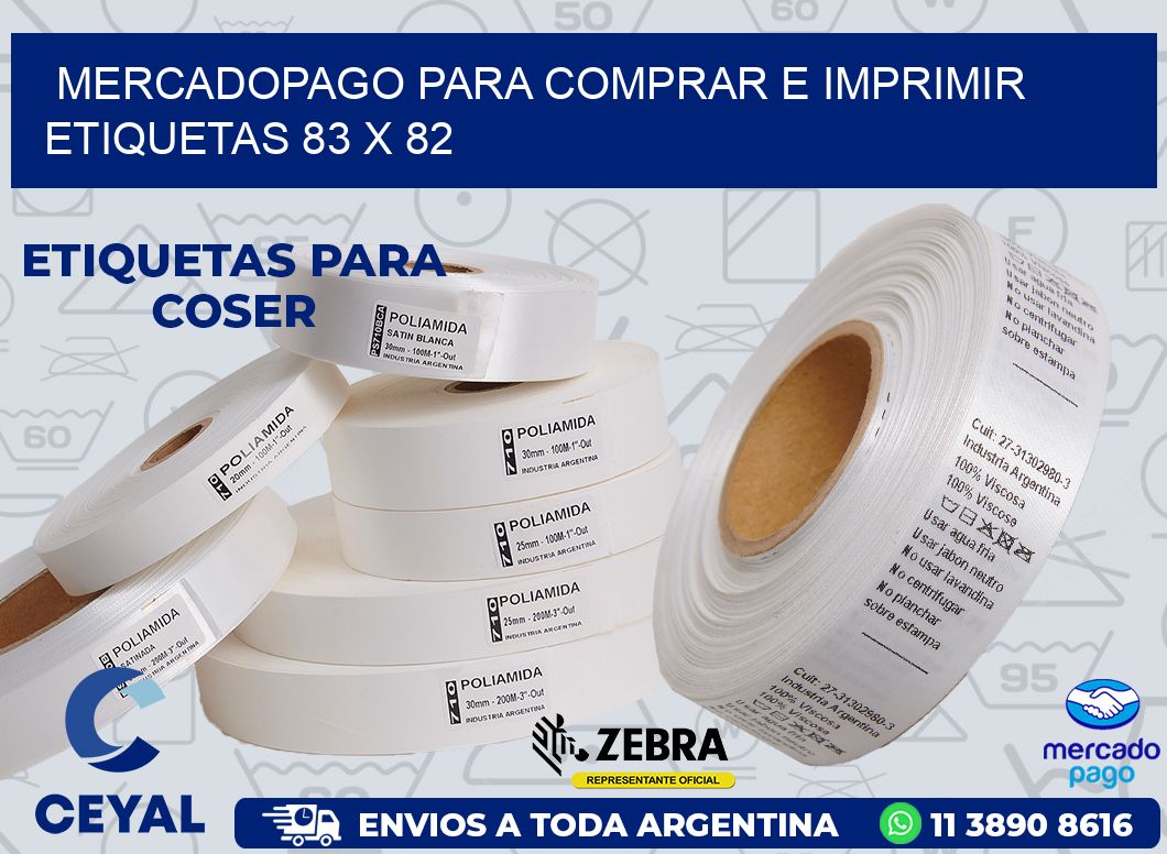 MERCADOPAGO PARA COMPRAR E IMPRIMIR ETIQUETAS 83 x 82