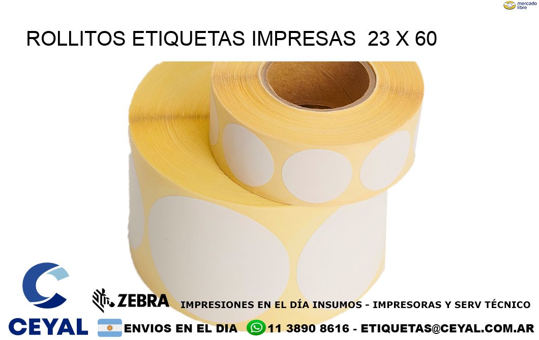 ROLLITOS ETIQUETAS IMPRESAS  23 x 60