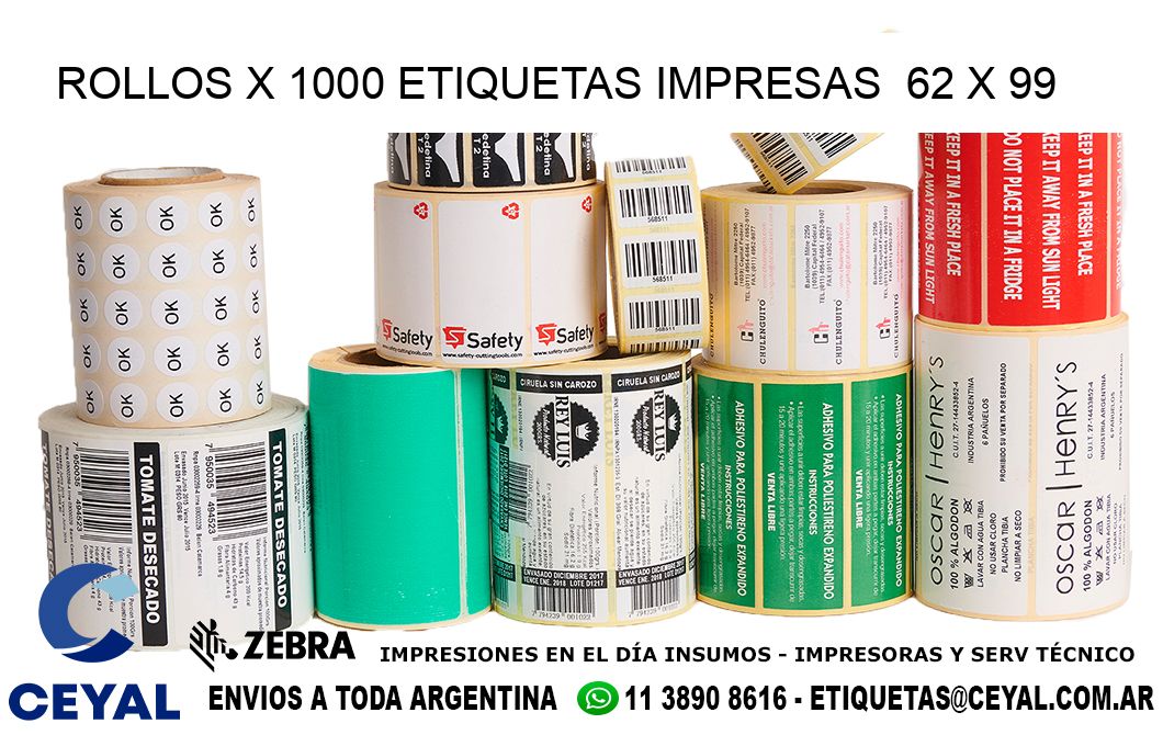 ROLLOS X 1000 ETIQUETAS IMPRESAS  62 x 99