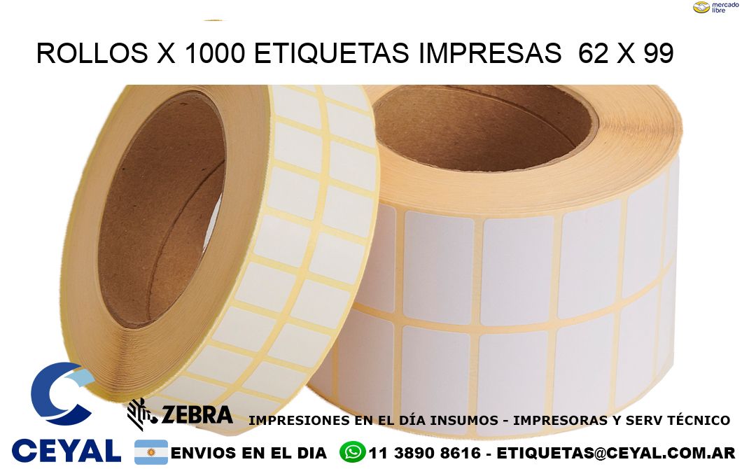 ROLLOS X 1000 ETIQUETAS IMPRESAS  62 x 99