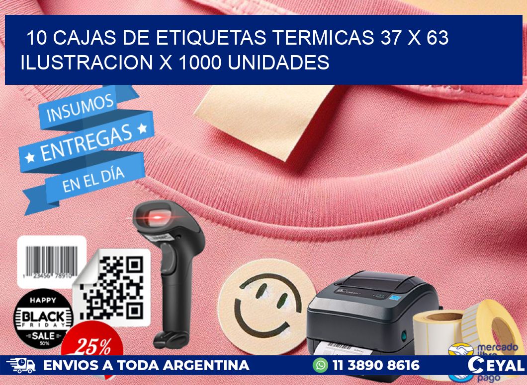 10 CAJAS DE ETIQUETAS TERMICAS 37 x 63 ILUSTRACION X 1000 UNIDADES