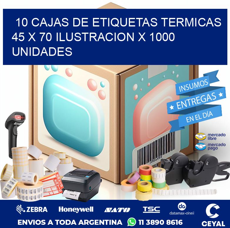 10 CAJAS DE ETIQUETAS TERMICAS 45 x 70 ILUSTRACION X 1000 UNIDADES