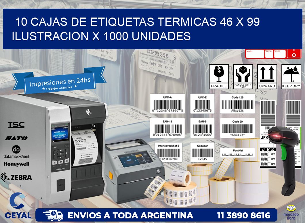 10 CAJAS DE ETIQUETAS TERMICAS 46 x 99 ILUSTRACION X 1000 UNIDADES