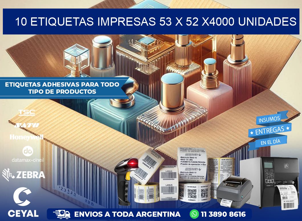 10 ETIQUETAS IMPRESAS 53 x 52 X4000 UNIDADES