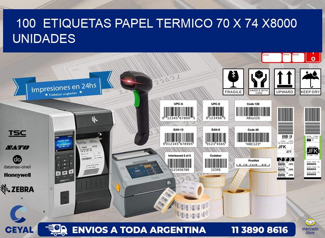 100  ETIQUETAS PAPEL TERMICO 70 x 74 X8000 UNIDADES