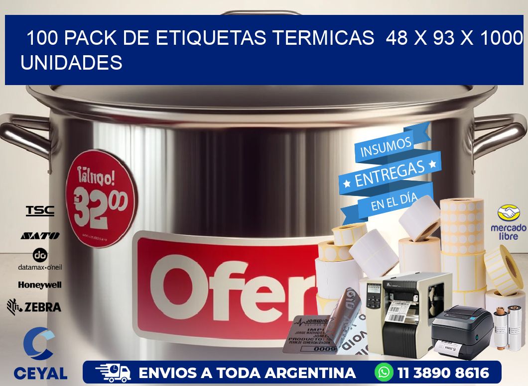 100 PACK DE ETIQUETAS TERMICAS  48 x 93 X 1000 UNIDADES