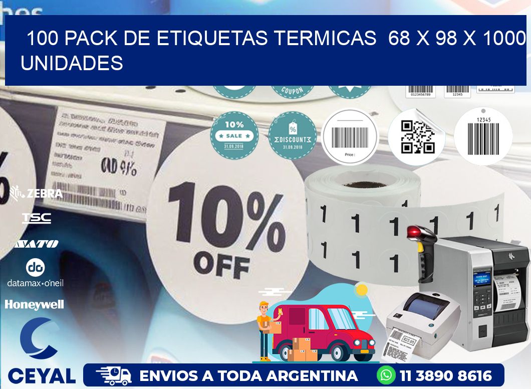 100 PACK DE ETIQUETAS TERMICAS  68 x 98 X 1000 UNIDADES